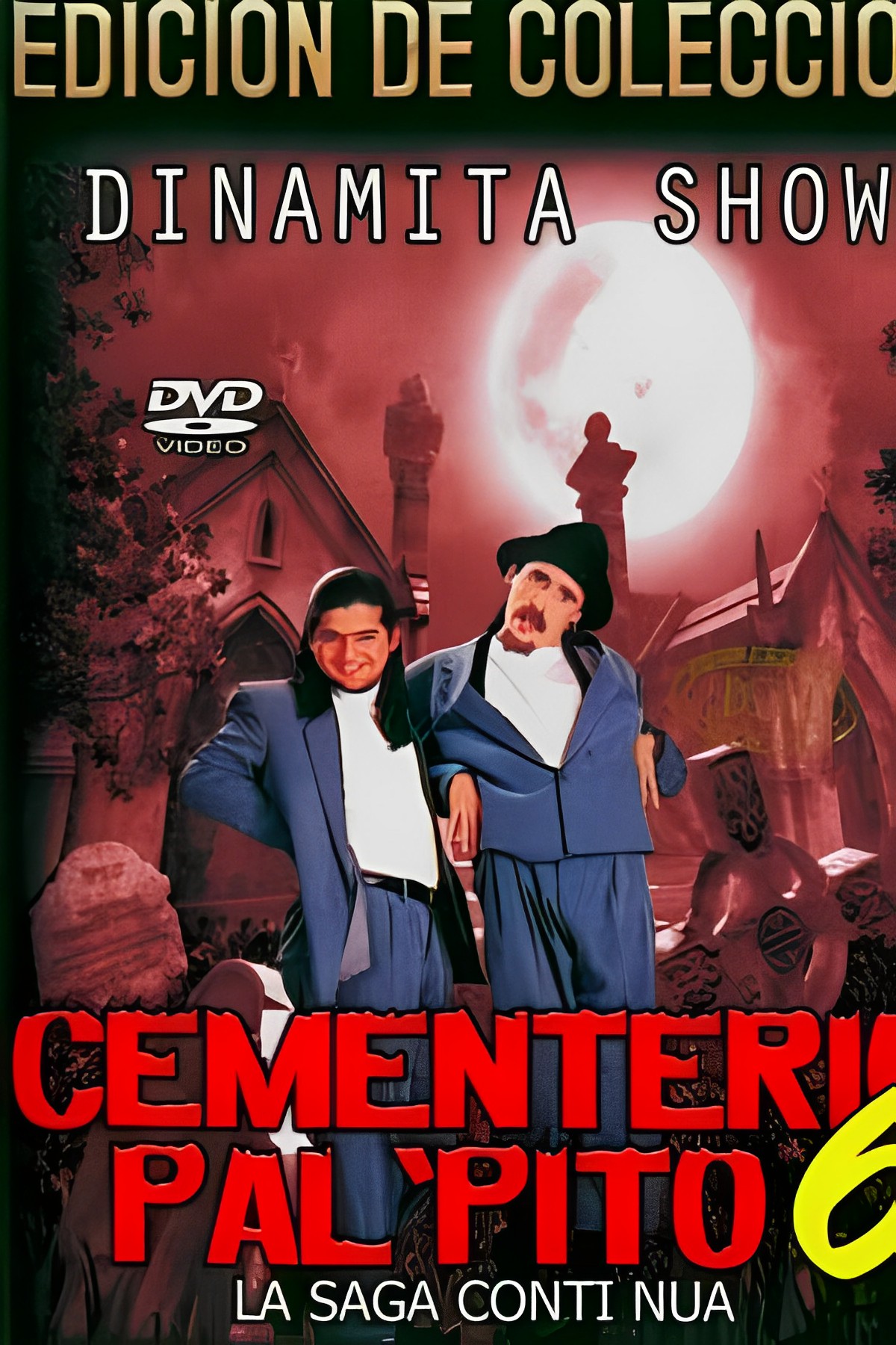 Dinamita Show - Cementerio Pal Pito 6