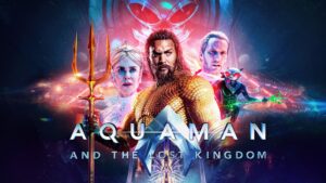 Aquaman and the Lost Kingdom